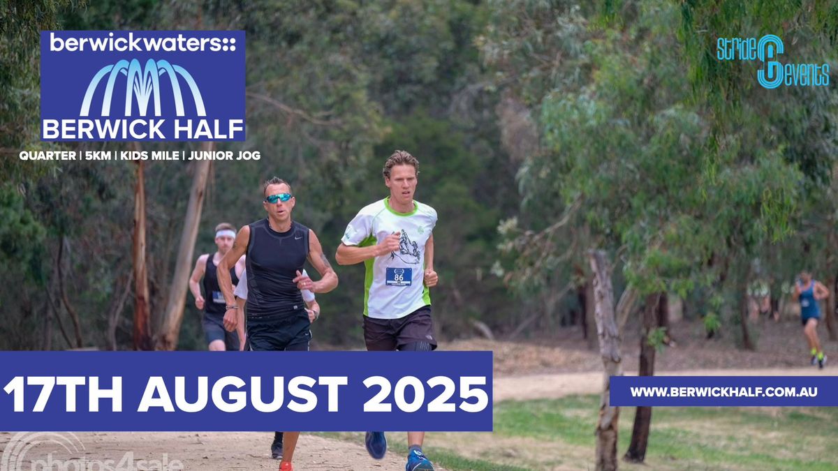 2025 Berwick Half Marathon | Quarter Marathon | 5km | KIDS Mile | Junior Jog