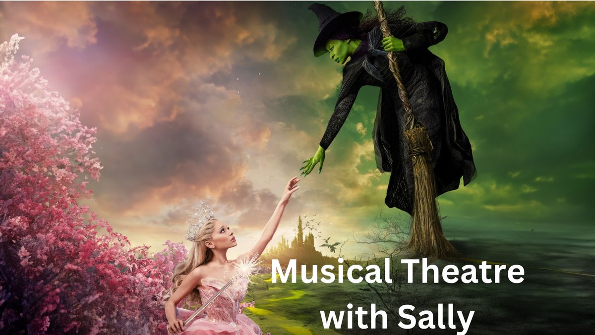 Musical Theatre 101 with Sally