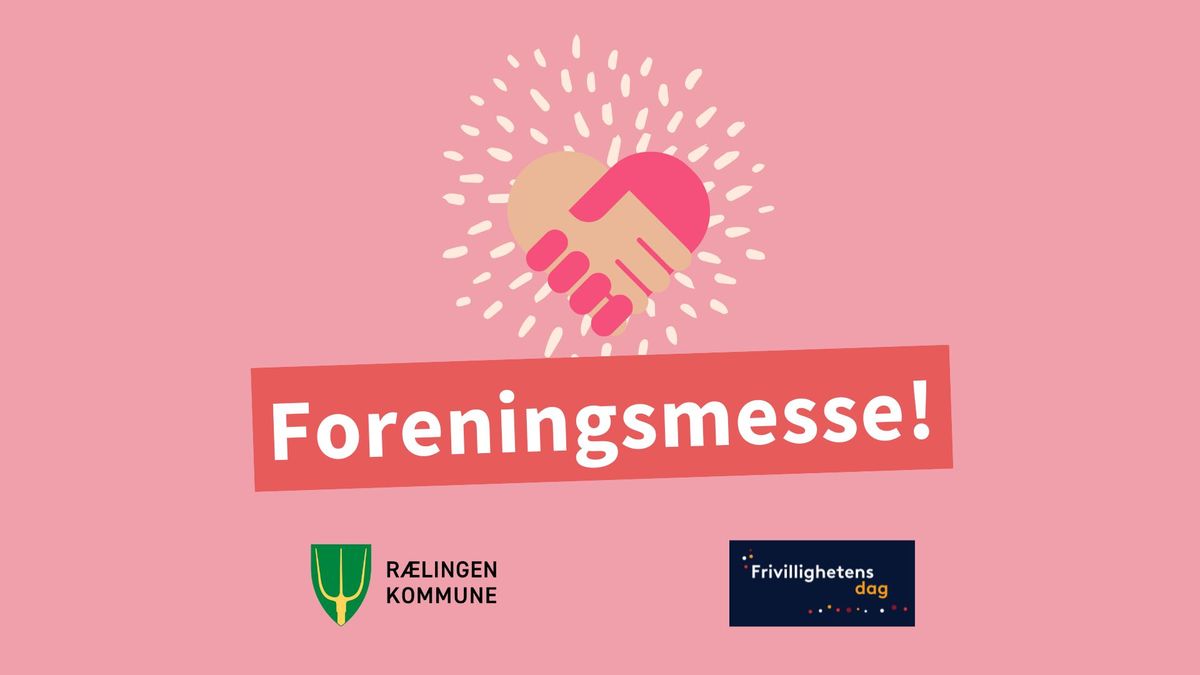 Foreningsmesse \u2013 kom og se hva som finnes i R\u00e6lingen!