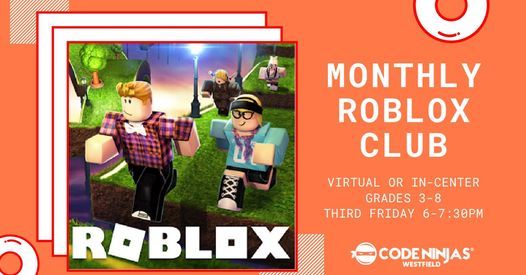 Monthly Roblox Club Code Ninjas Westfield 16 April 2021 - ninja plays roblox