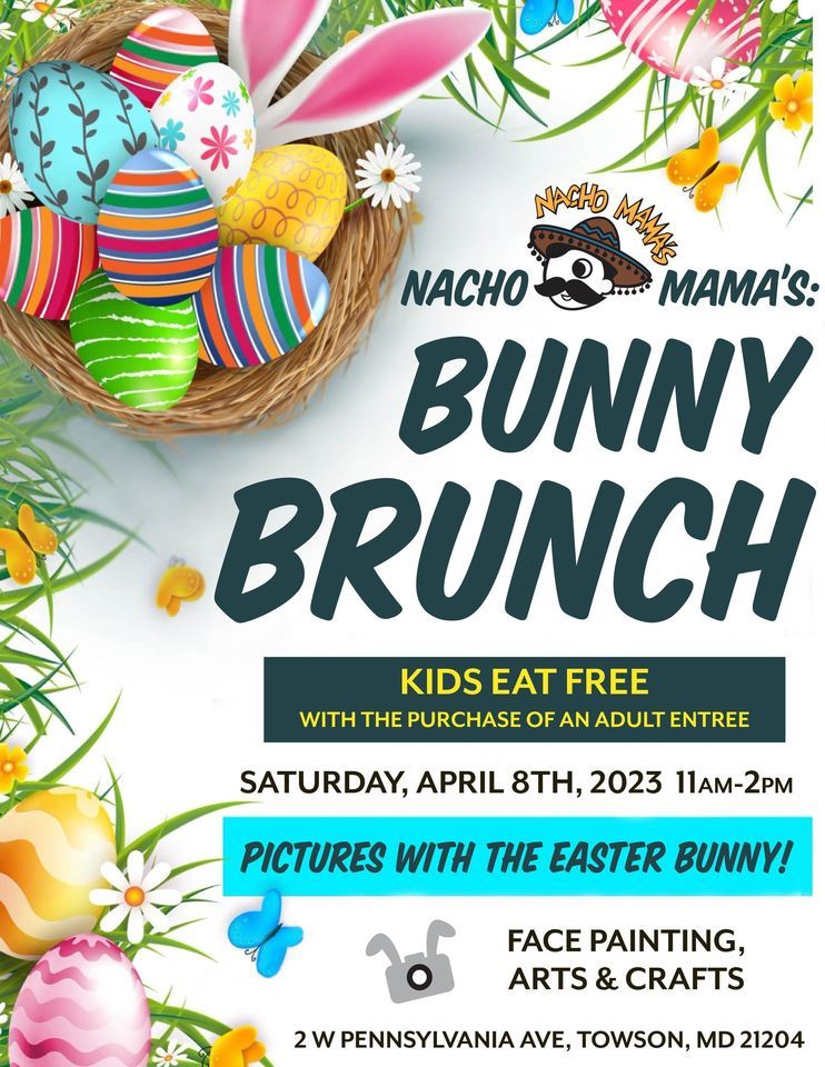 Brunch with the Easter Bunny , Nacho Mama's Towson, 8 April 2023