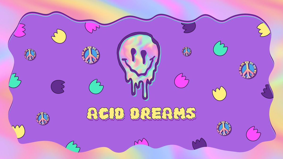 Acid Dreams 