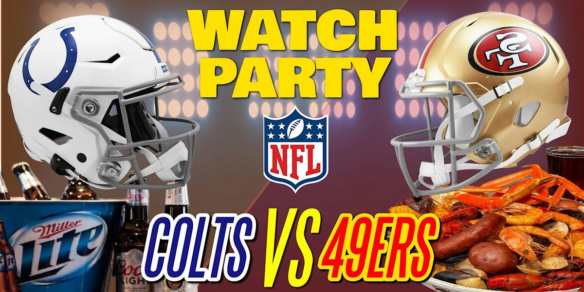 Colts vs 49ers - Watchin Party at The Revel!