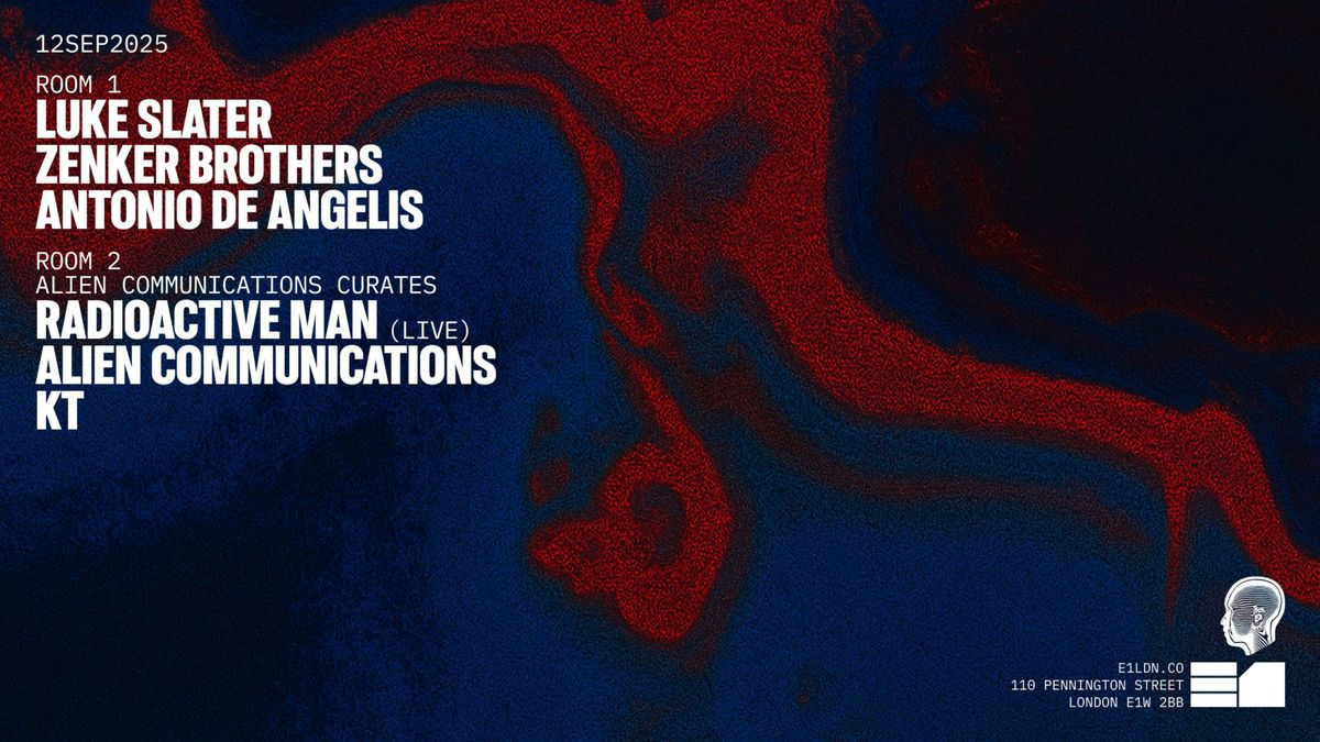 E1: Luke Slater, Zenker Brothers \/ Techno, Electro