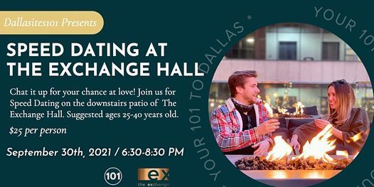 Dallasites101 Speed Dating at The Exchange Hall
