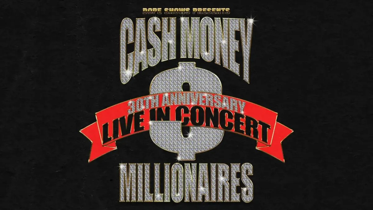 PARKING: DOPE SHOWS PRESENTS CASH MONEY MILLIONAIRES 30TH ANNIVERSARY LIVE IN CONCERT