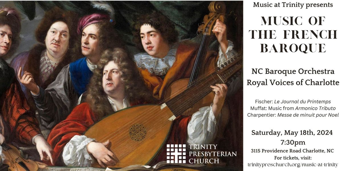 Music at Trinity: Music of the French Baroque with the North Carolina Baroque Orchestra 