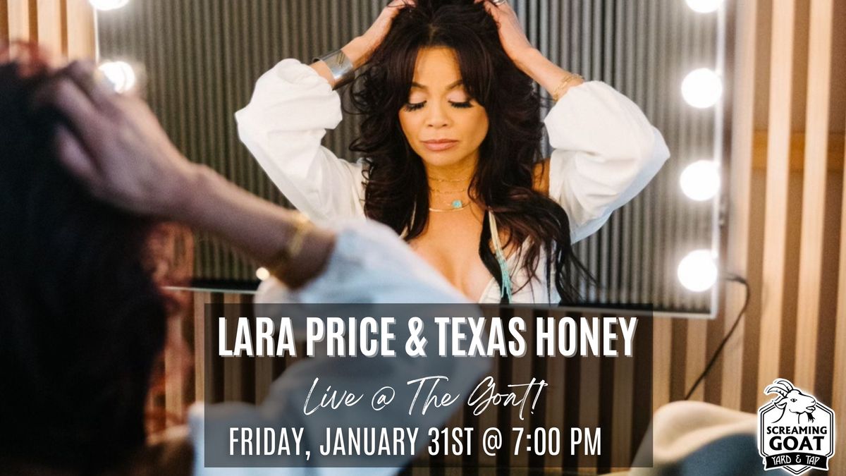 Lara Price & Texas Honey LIVE @ the Goat!