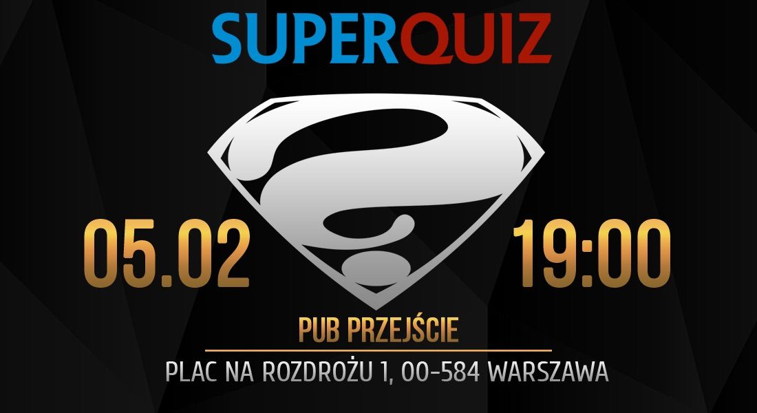 SUPERQUIZ WARSAW | S3G6