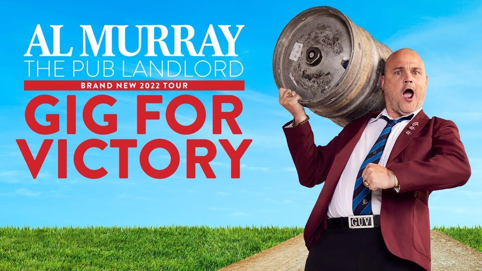 Al Murray - Gig For Victory Tour in Dublin
