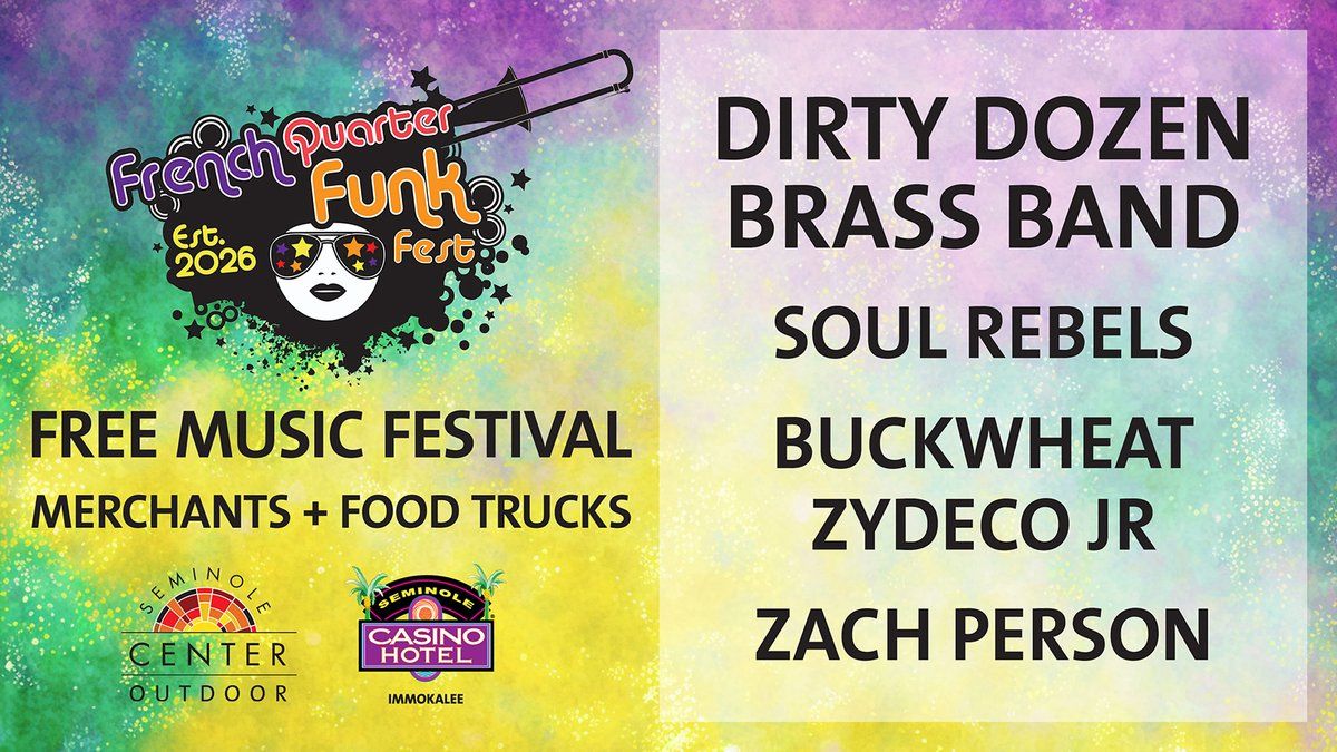 French Quarter Funk Festival with The Soul Rebels, Dirty Dozen Brass Band