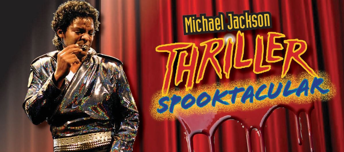 Michael Jackson THRILLER SPOOKTACULAR