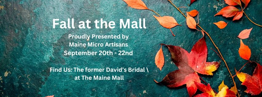 Fall at the Mall - A Celebration of Handmade 