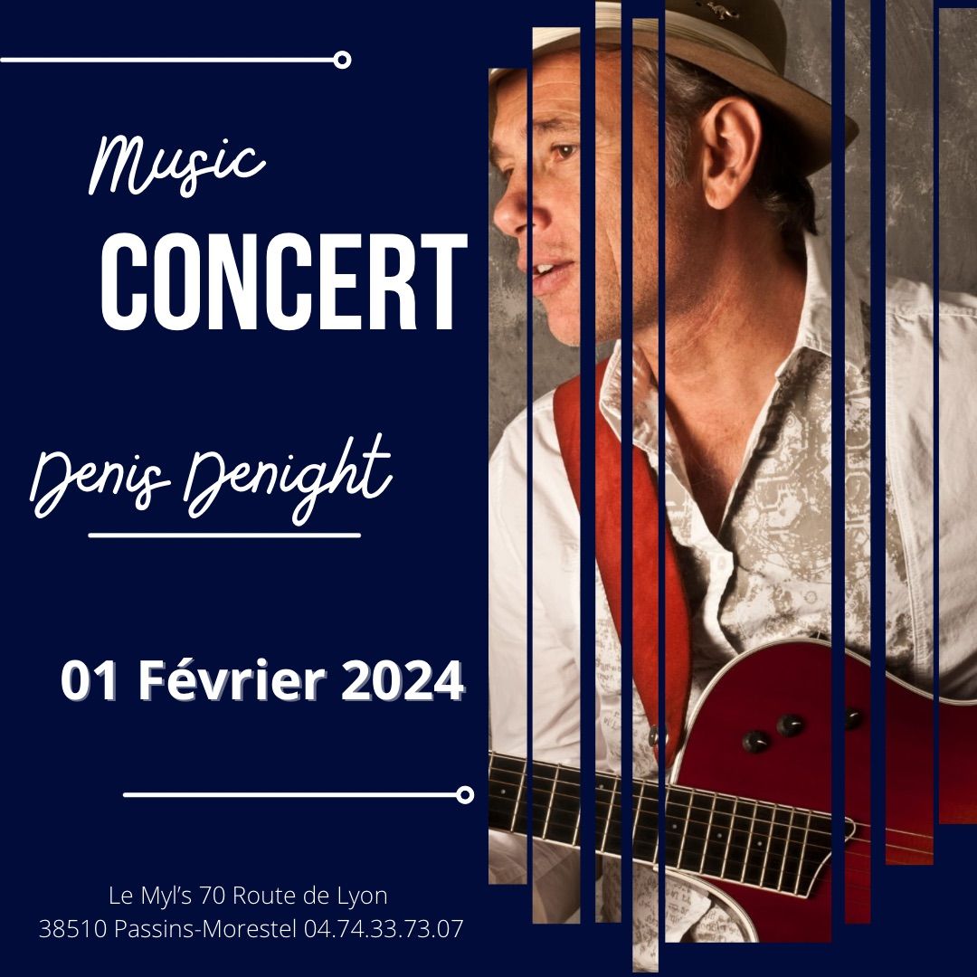 Denis Denight en concert au Myl\u2019s