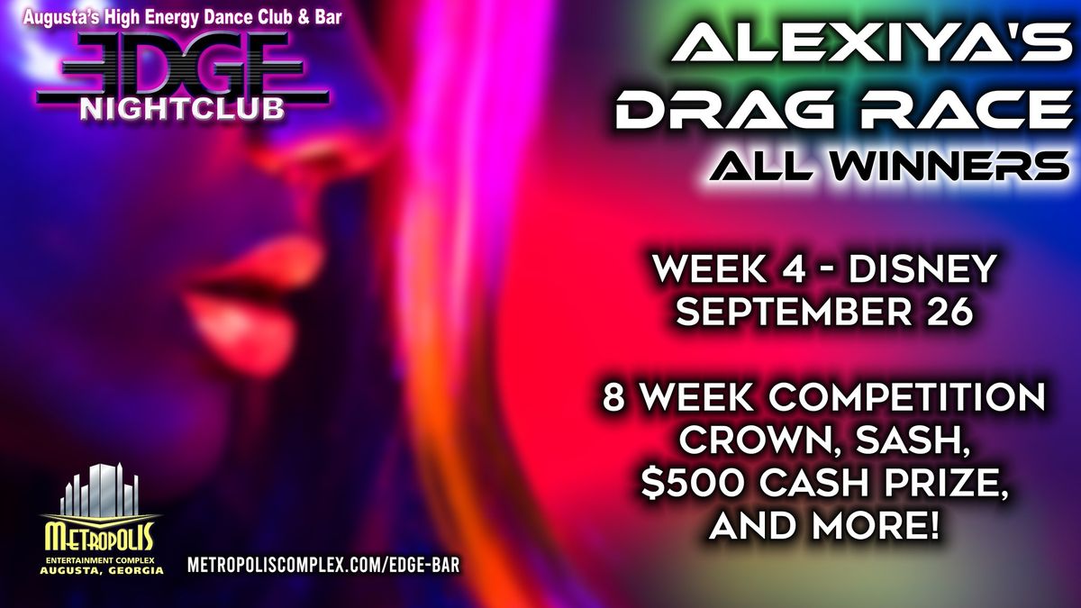 Alexiya's Drag Race ALL Winners - Week 4 - Disney