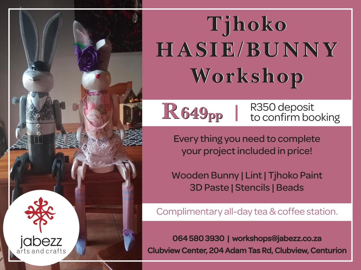 Tjhoko & Mixed Media Bunny \/ Hasie workshop @ R689, 7,17Aug, 4Sep, 14Oct, 29Nov, 10Dec @ Centurion