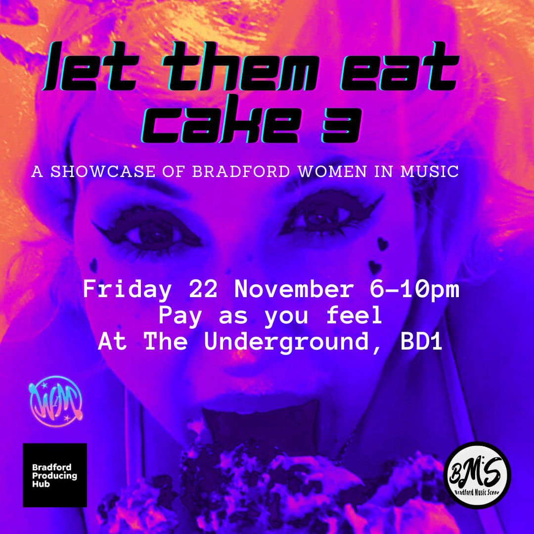 Let Them Eat Cake 3 - A Woman in music event