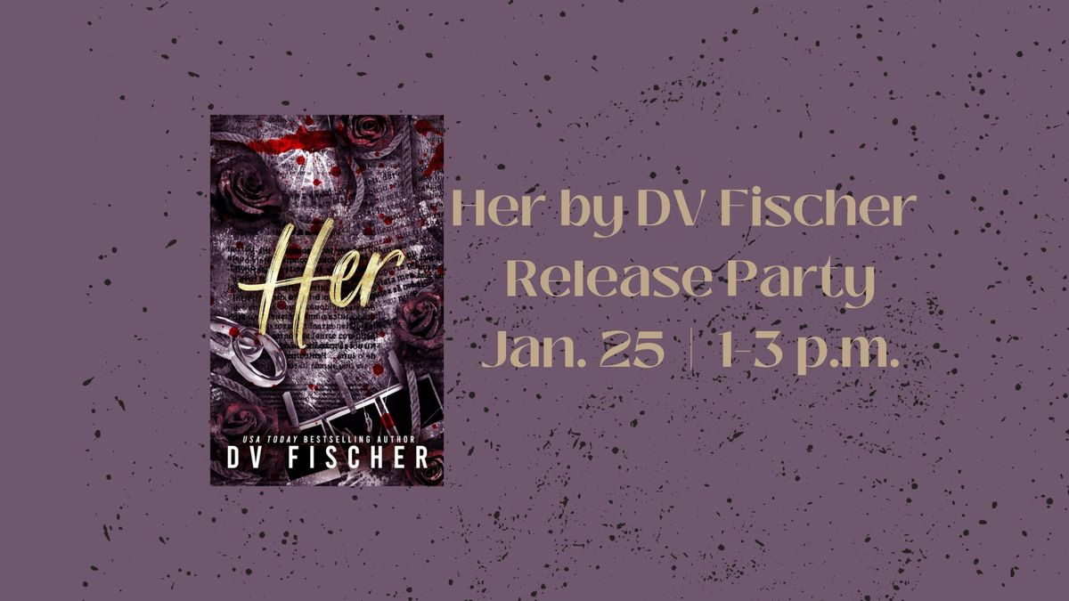 DV Fischer Release Party @ HEA Book Boutique 