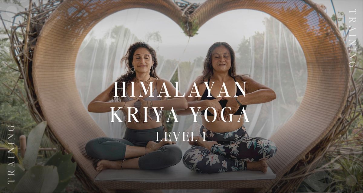 50 Hour Yoga Facilitator Training | Himalayan Kriya Level 1 with Samten & Amira