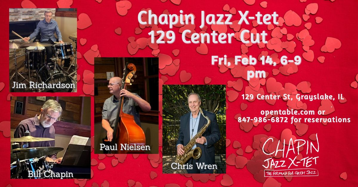 Chapin Jazz X-tet plays 129 Center Cut