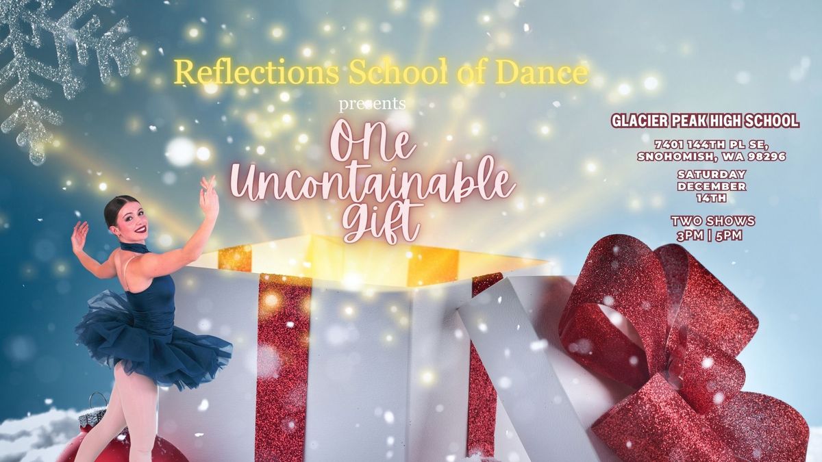 One Uncontainable Gift: Christmas Dance Performance