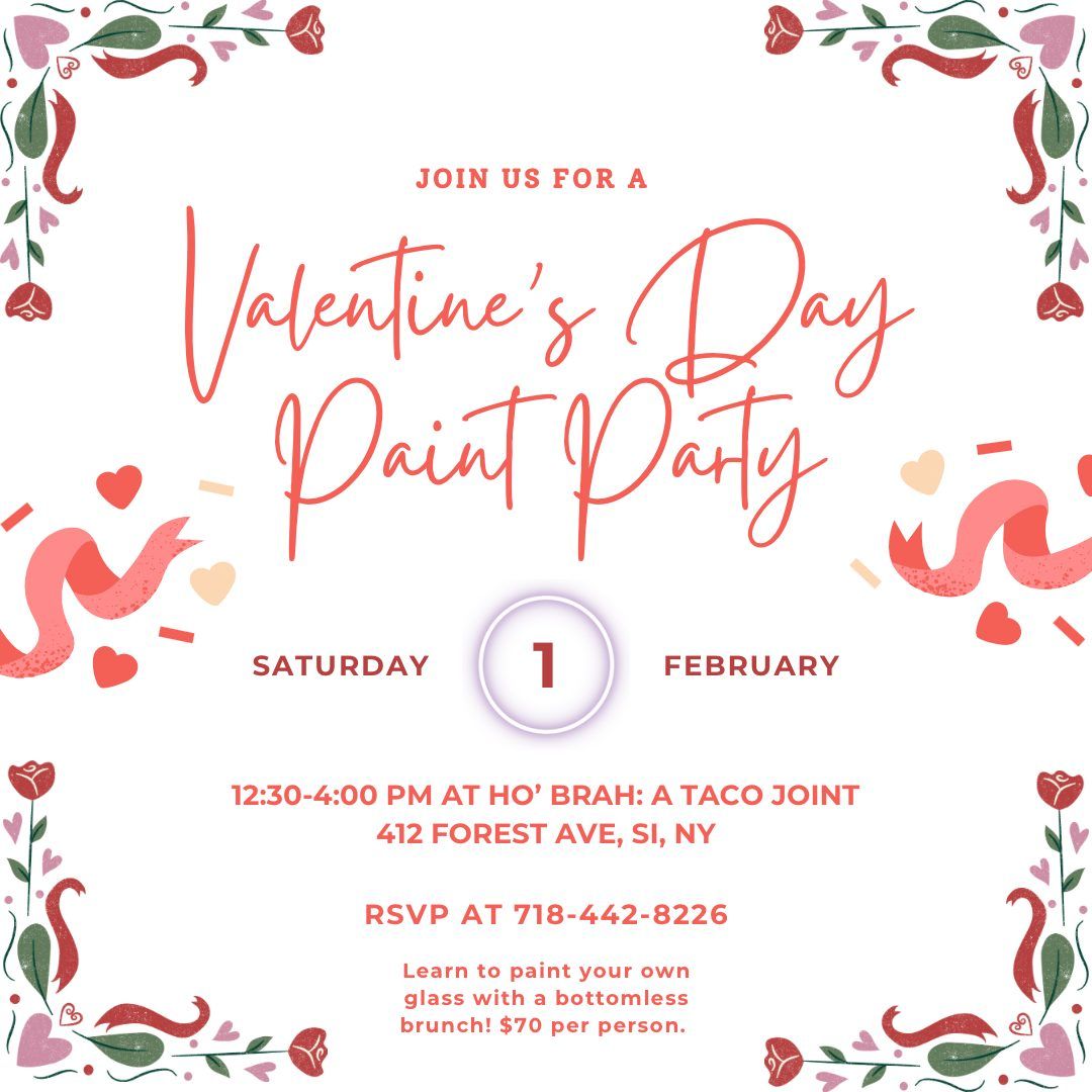 Valentine's Brunch Paint Party at Ho' Brah Forest Avenue! \ud83d\udc98