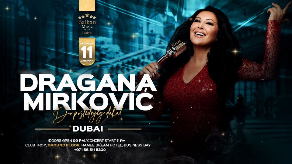 Dragana Mirkovic Live Concert in Dubai