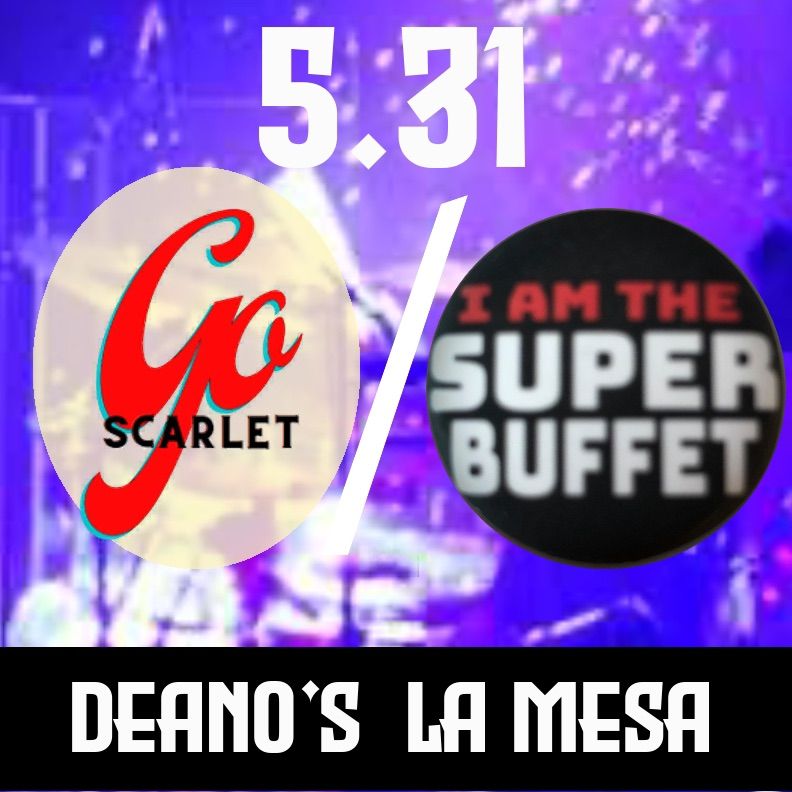 Deano's Live Music - Go Scarlet with Super Buffet