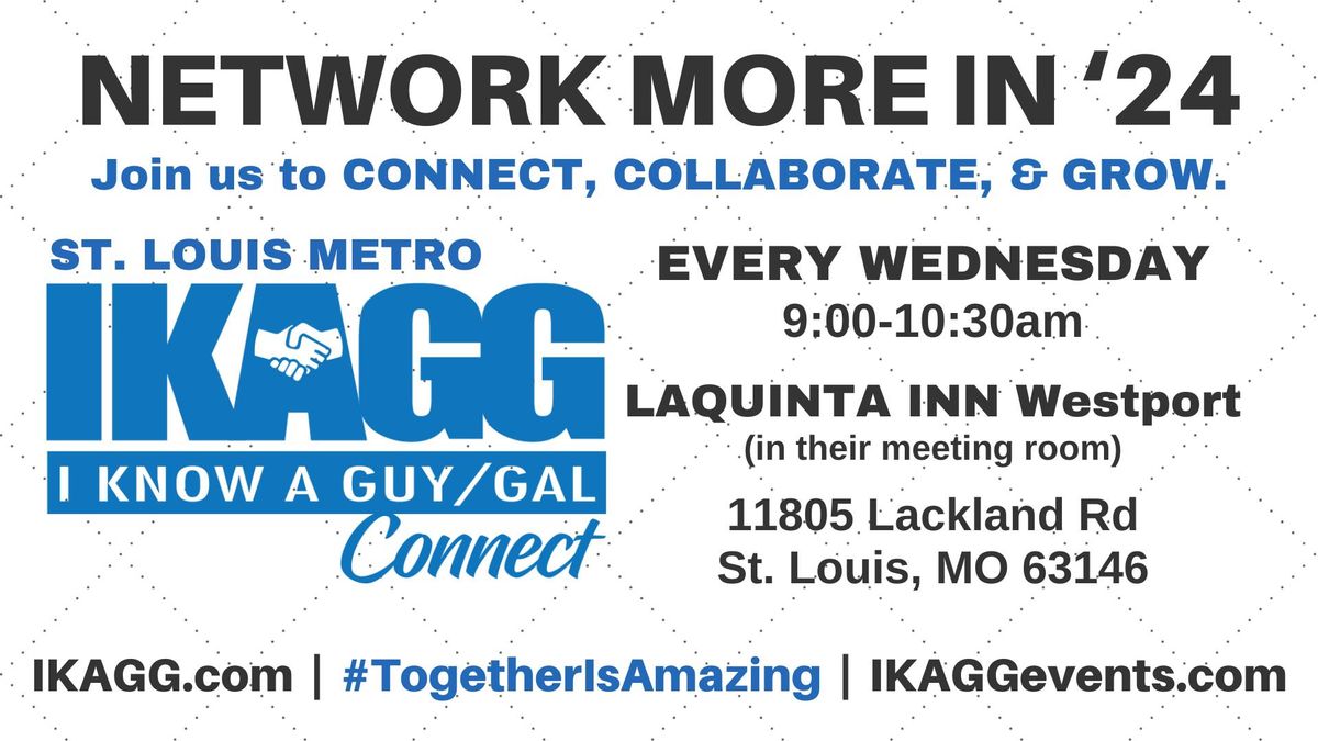 St. Louis Metro (Wednesday) IKAGG Connect Weekly Networking Meeting