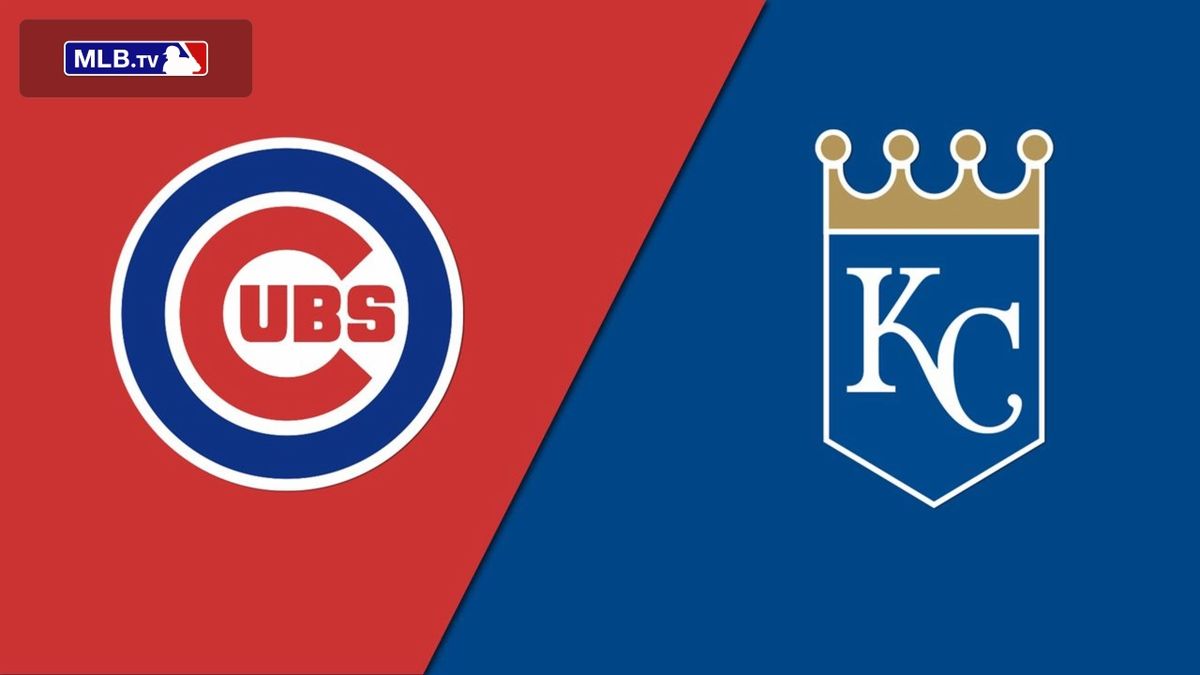 Chicago Cubs at Kansas City Royals