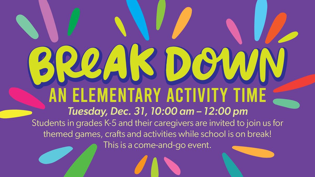 Break Down: An Elementary Activity Time