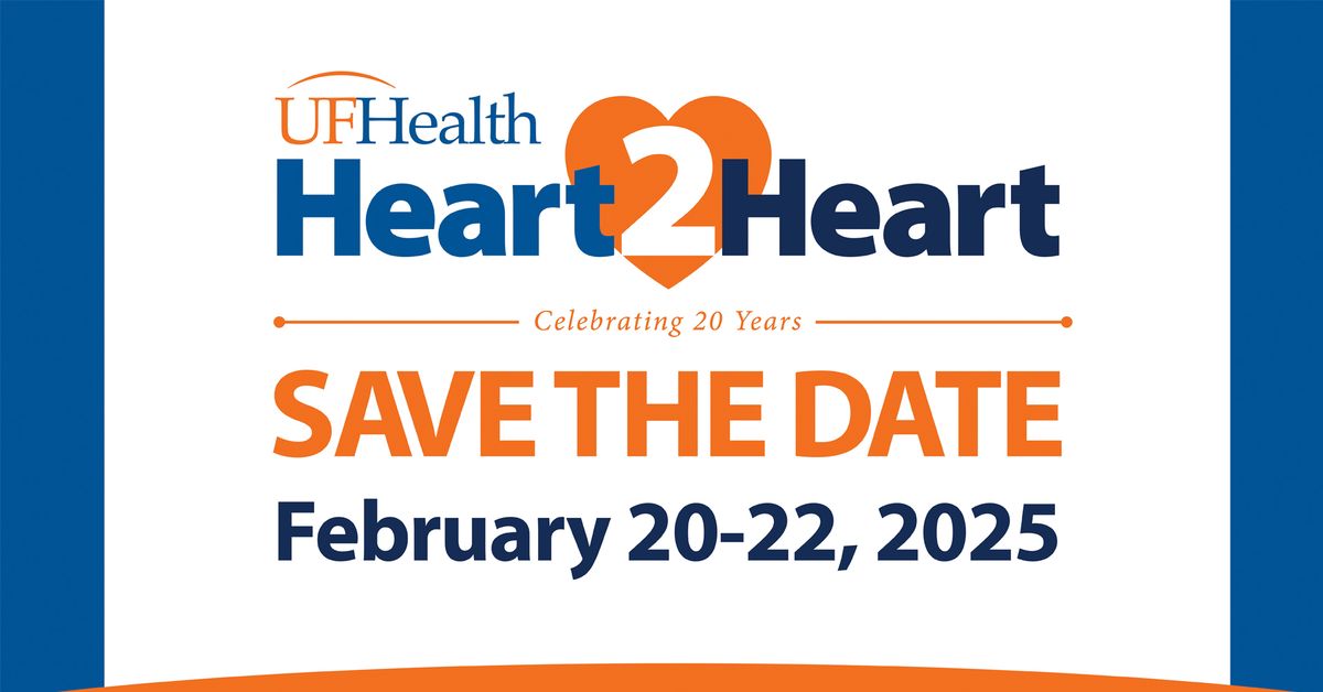 20th Annual UF Health Heart-2-Heart Cardiovascular Symposium