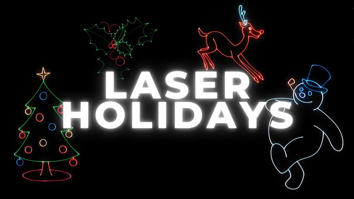 Laser Holidays