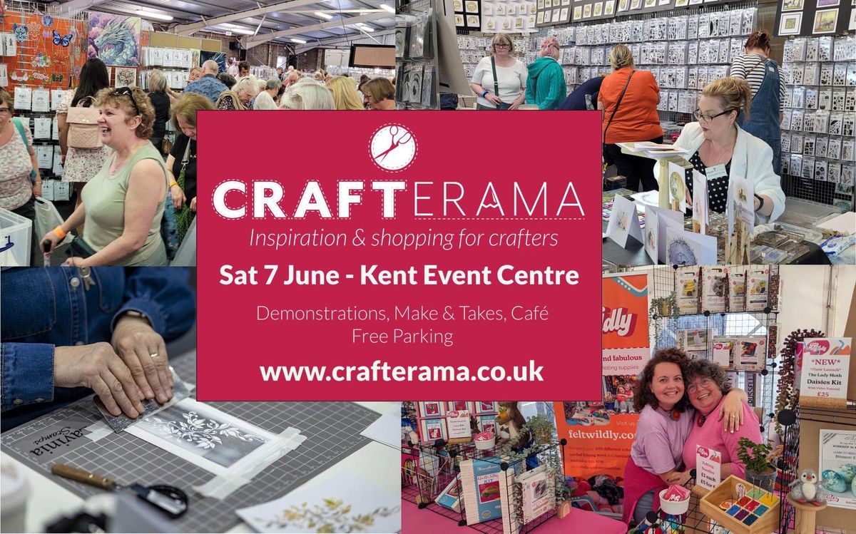 Crafterama Kent - Saturday 7th June 2025