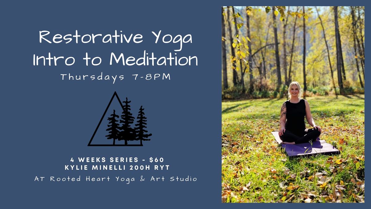 Restorative Yoga Intro to Meditation