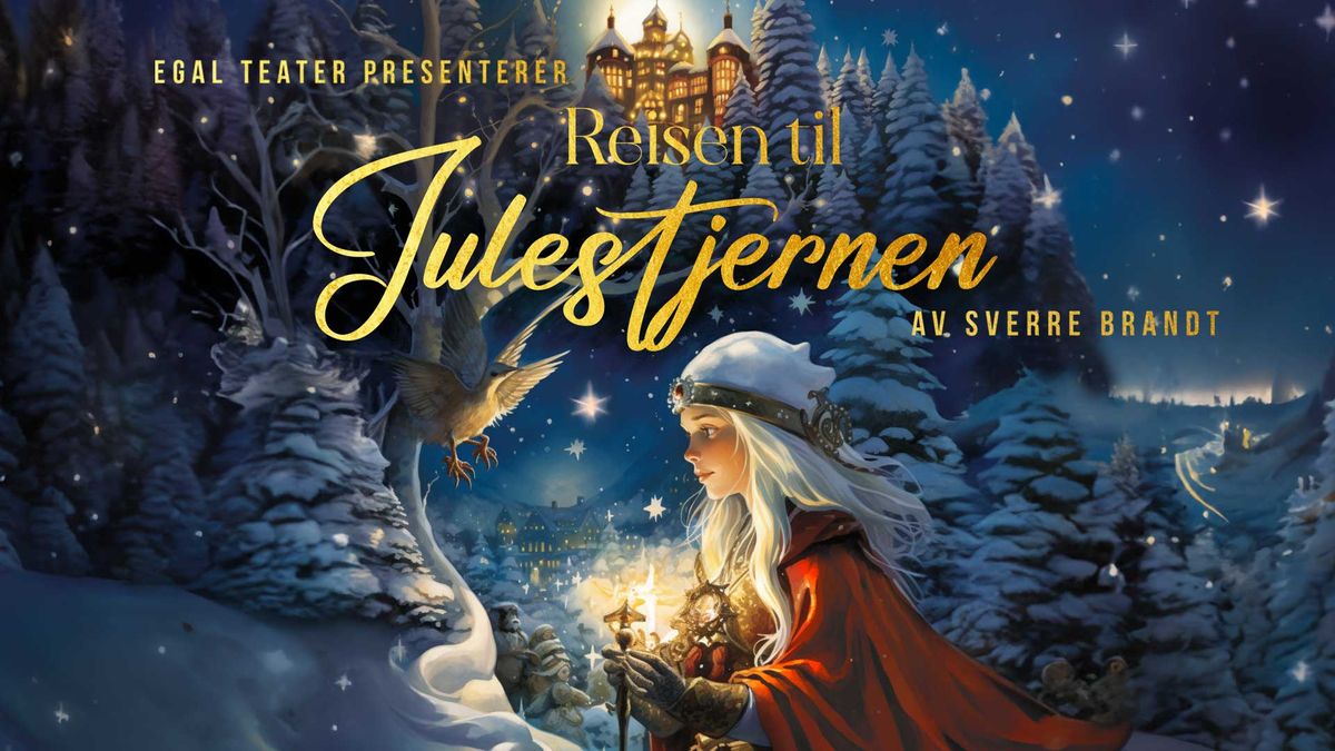 Reisen til Julestjernen \/\/ L\u00f8renskog hus 