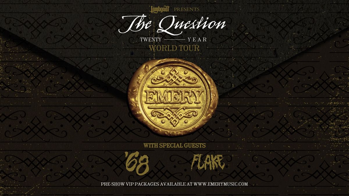 Emery The Question 20 Year Tour with \u201868 and FLAKE