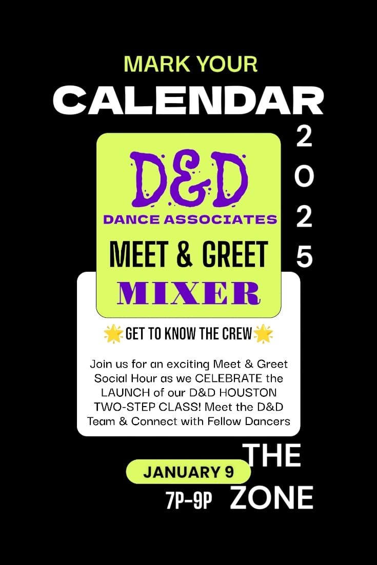 D&D DANCE ASSOCIATES MEET & GREET MIXER\ufffd