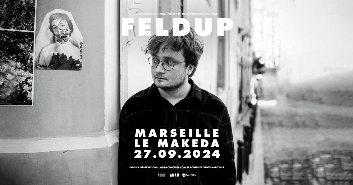 [COMPLET] Feldup | Le Makeda MARSEILLE 27.09