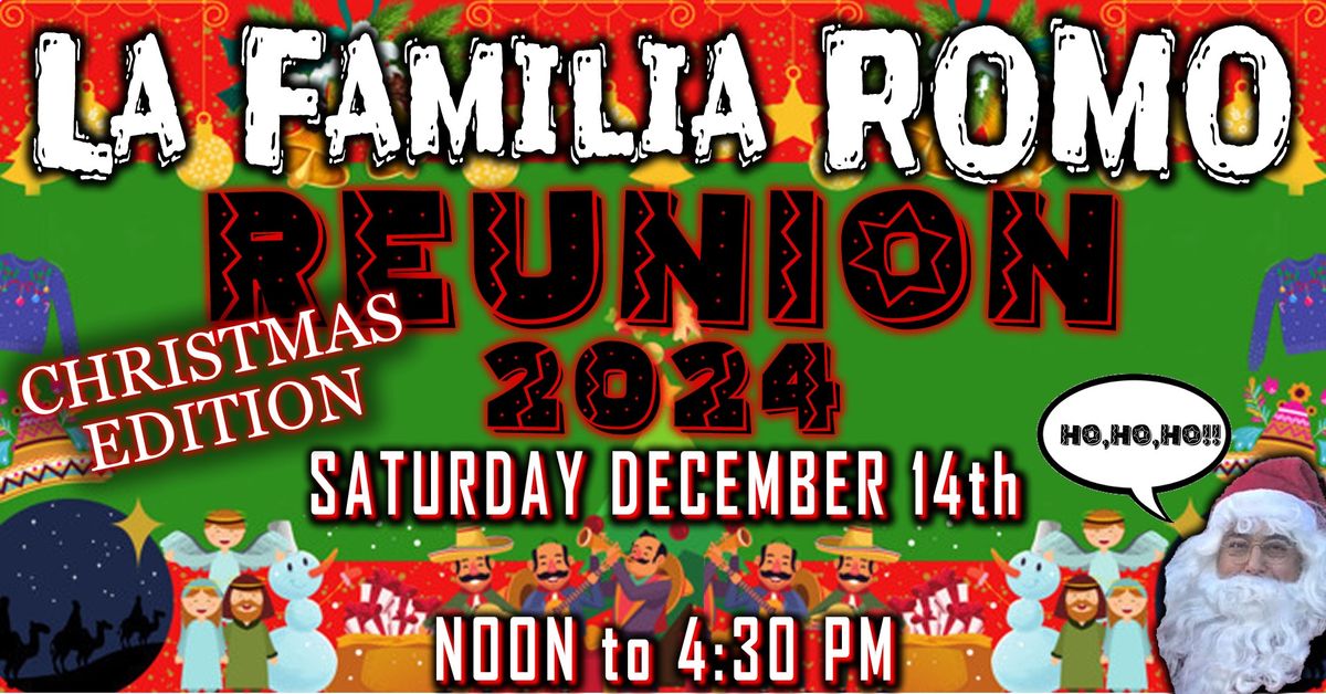 La Familia Romo CHRISTMAS GATHERING