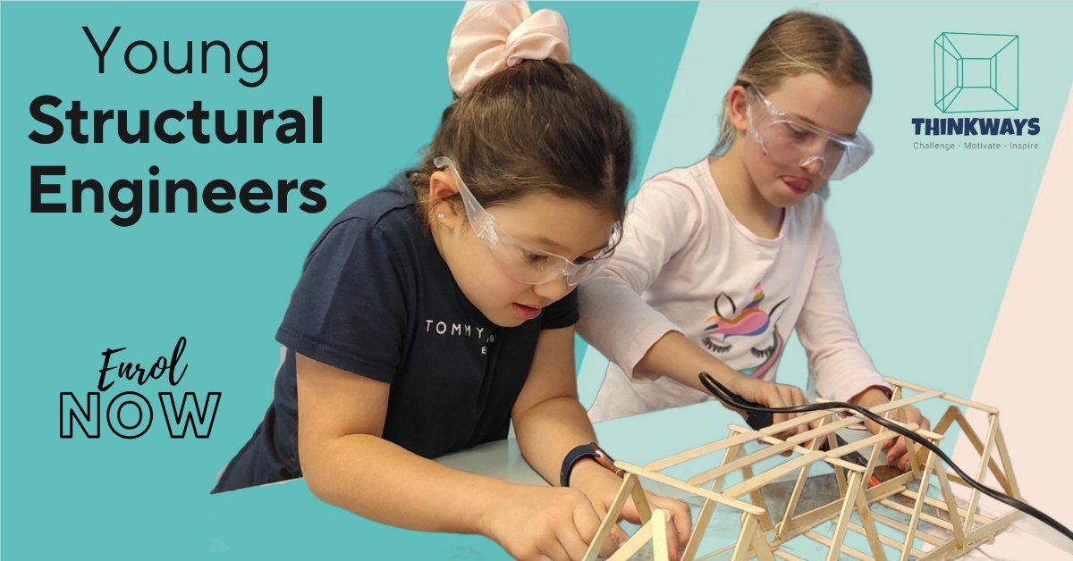 Young Structural Engineers - July School Holiday Workshop (Ages 8-12)