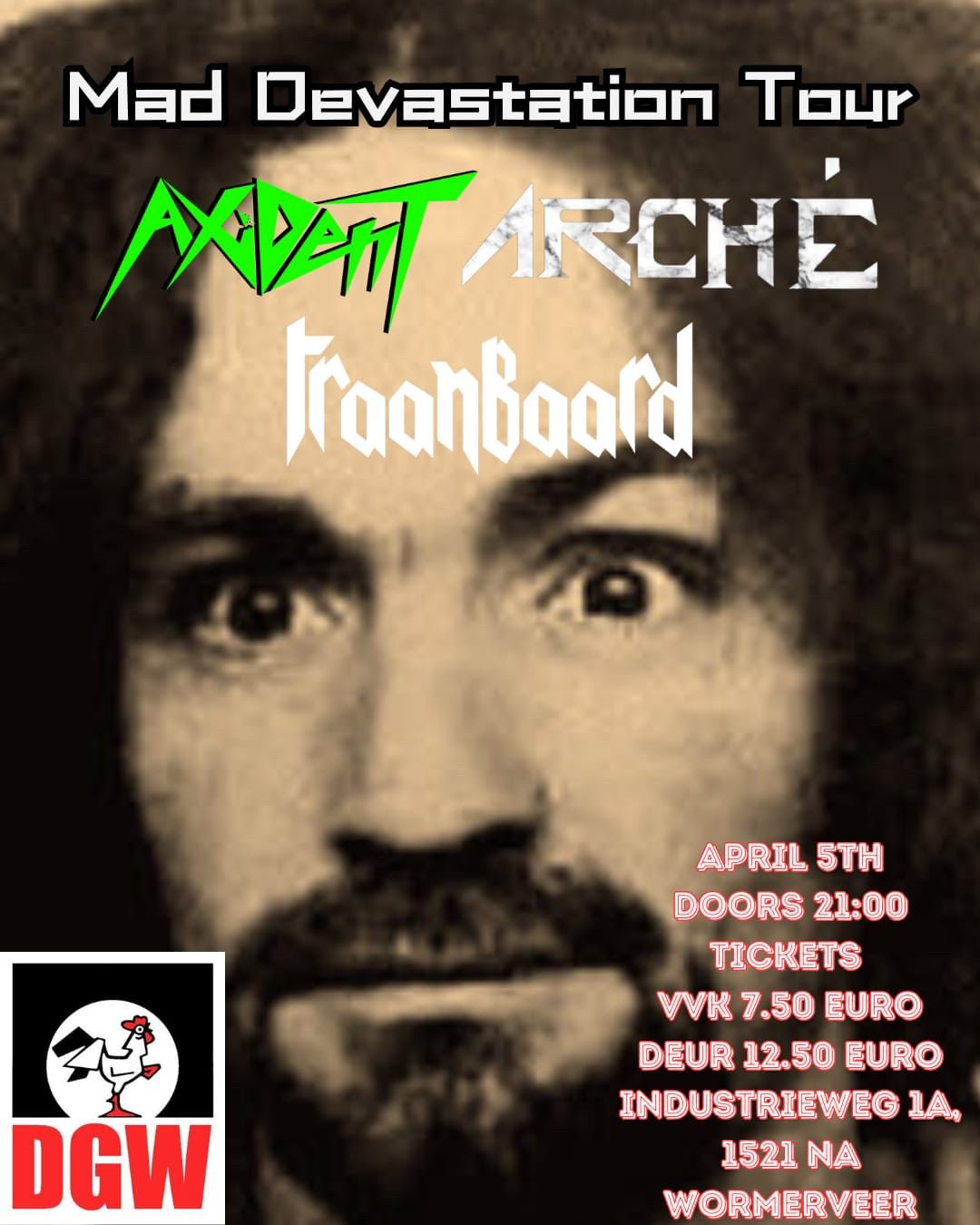 ARCHE\/AXIDENT (BE) - Mad Devastation Tour