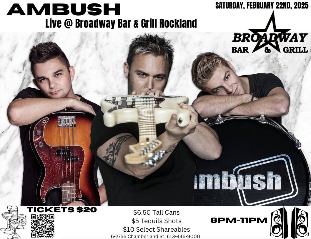 Ambush Live @ Broadway Bar & Grill Rockland!!!