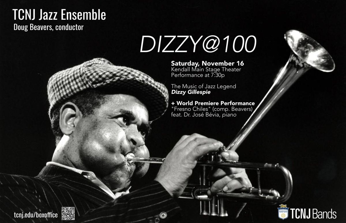 TCNJ Jazz Ensemble: Dizzy @ 100