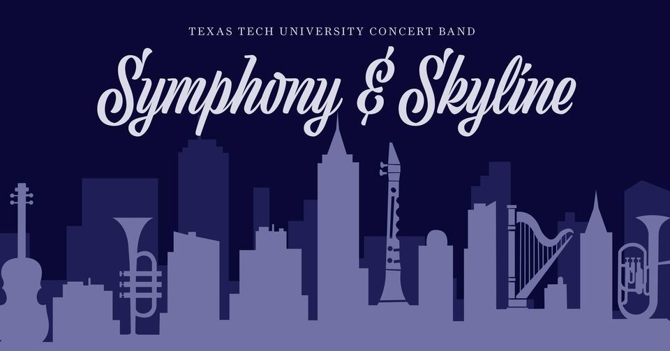 Concert Band: "Symphony & Skyline"