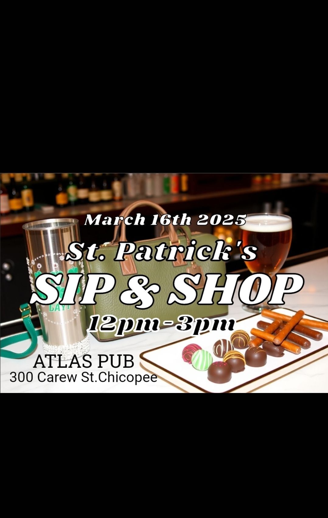 St. Patrick's Sip & Shop