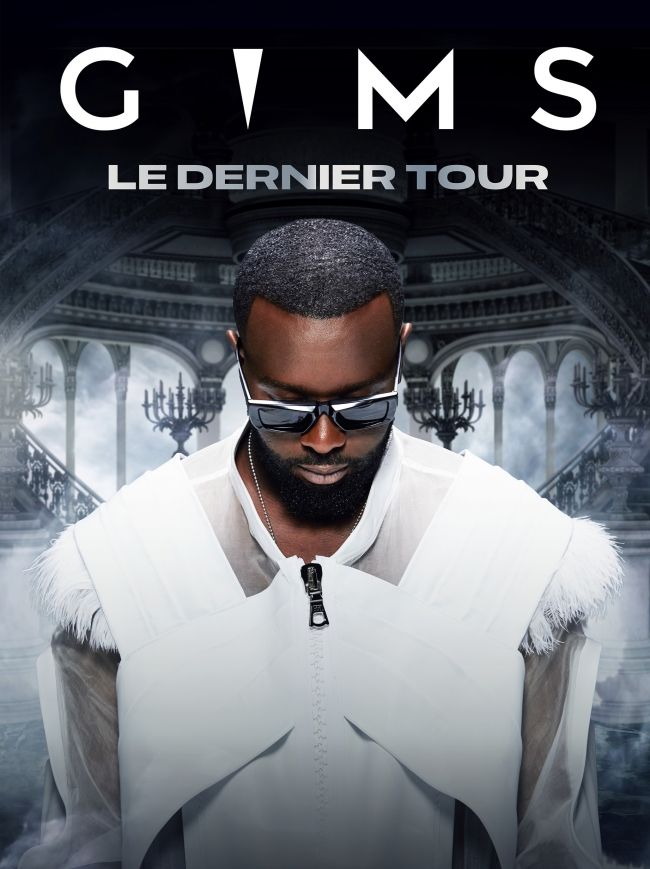 GIMS - Le Dernier Tour - Ark\u00e9a Arena - Floirac