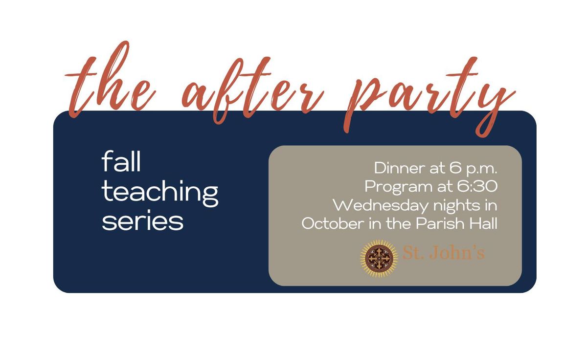 Fall Teaching Series: The After Party