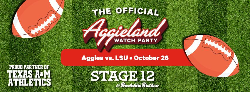 The Official Aggieland Watch Party: Texas A&M vs. LSU