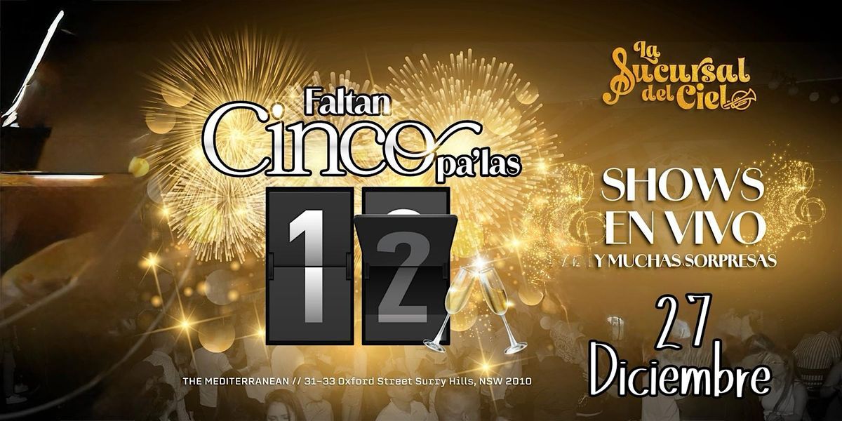 FALTAN CINCO PA\u2019LAS 12